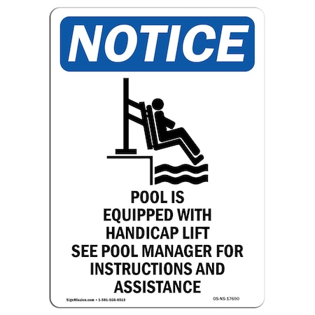 Signmission OSHA Notice, 7" Height, Pool Is Equipped With Sign With Symbol, 7" X 5", Portrait OS-NS-D-57-V-17690